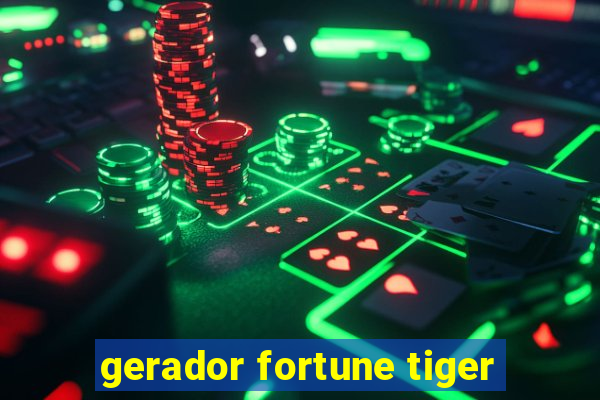 gerador fortune tiger